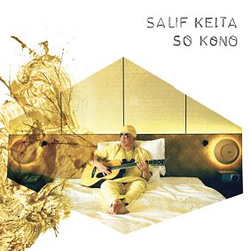 SALIF KEITA, So Kono, Nø Førmat. Released on 11 April. ©