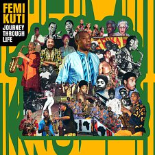 FEMI KUTI, Journey Through Life, Partisan. Released on 25 April. ©