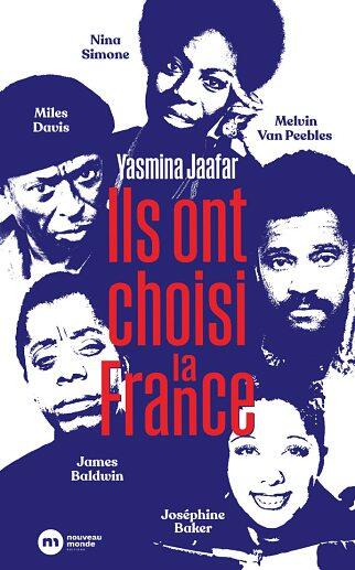 Ils ont choisi la France, Nouveau Monde Éditions, 320 pages, €21.90. ©