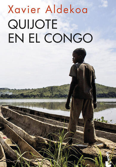 Quijote en el Congo, Ediciones Península, 352 pages, €19.90. DR.